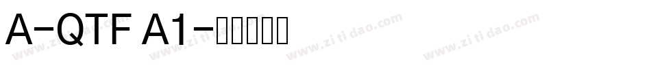 A-QTF A1字体转换